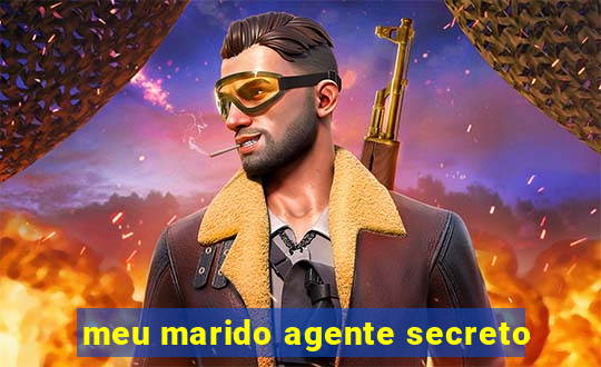 meu marido agente secreto